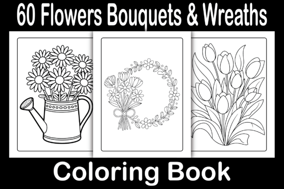 Flowers Bouquets Wreaths Coloring Pages Graphics