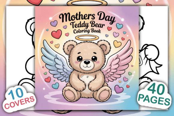Mothers Day Teddy Bear Coloring Book: Graphics & Coloring Pages