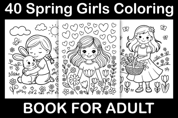 Spring Girls Coloring Book: Graphics & Coloring Pages
