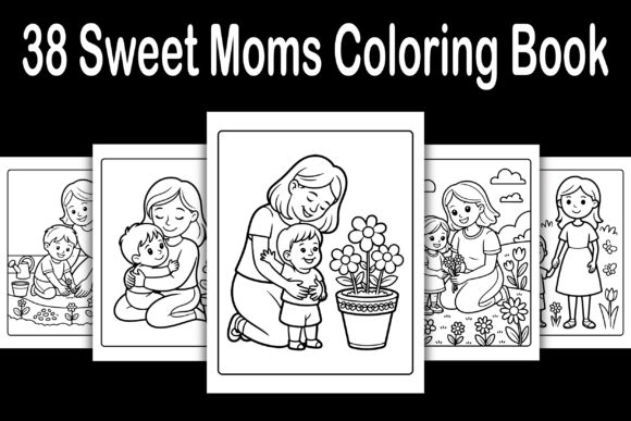 Sweet Moms Coloring Pages Graphics