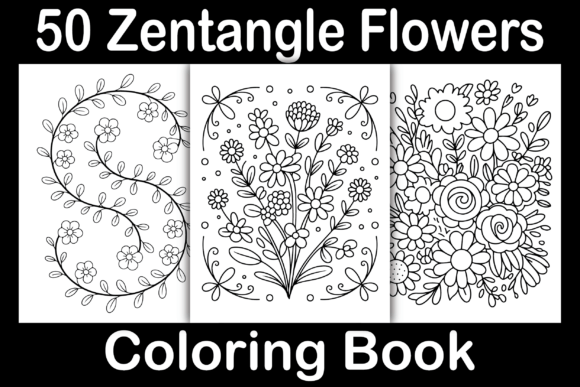 Zentangle Flowers Coloring Book: Graphics & Coloring Pages